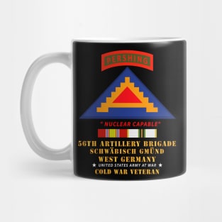 56th Artillery Brigade - 7th Army - Schwäbisch Gmünd - GE W COLD SVC Mug